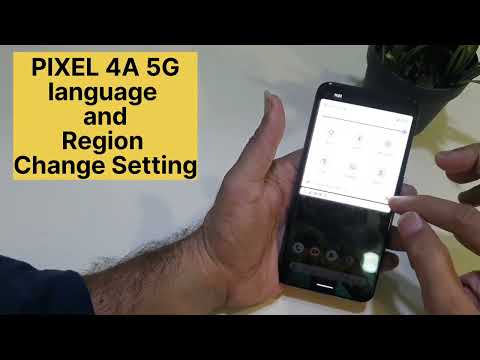 Pixel 4a 5G Language And Region Change Setting