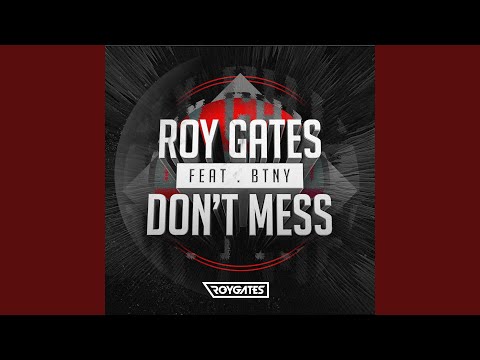 Don't Mess (feat. BTNY) (Original Radio Mix)