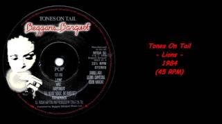 Tones On Tail - Lions - 1984 (45 RPM)
