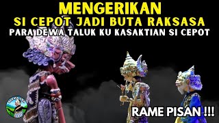 Download lagu MENGERIKAN  !!! SI CEPOT JADI BUTA PANGGEDENA !!! WAYANG GOLEK DADAN SUNANDAR SUNARYA mp3