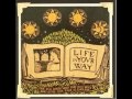 Life In Your Way - Not A Word 
