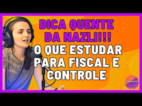 Dica da Nazli Para Concursos da Área Fiscal e de Controle