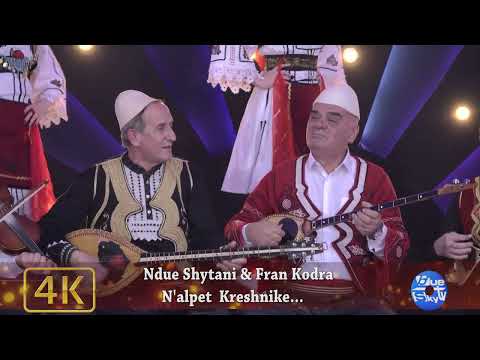 Ndue Shytani & Fran Kodra - N'alpet  Kreshnike ( Official video 4K ) Gëzuar 2023