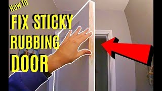 How To Fix Sticky Rubbing Door -Jonny DIY