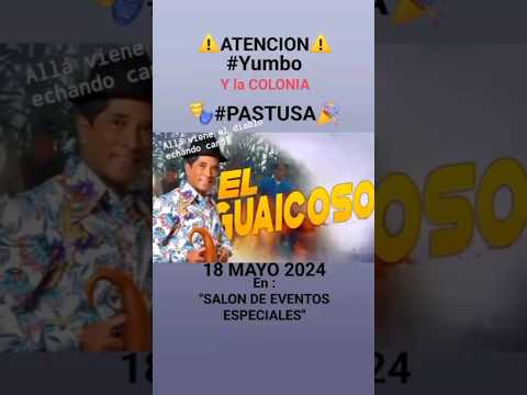 #YUMBO y las COLONIAS #cantinazo PASTUSAS de El Valle Del Cauca a Gozar con (EL GUAICOSO) D.R.A 🇨🇴