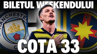 Bilet Cota 33 și Ponturi Pariuri Weekend! Faci Pariu #410
