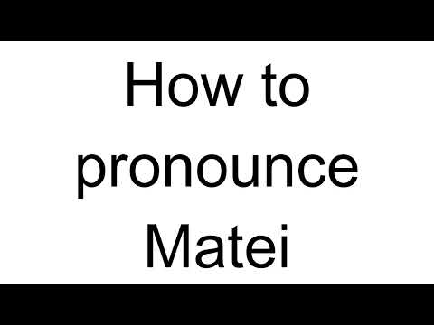 How to Pronounce Matei (Romanian)