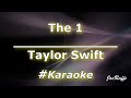 Taylor Swift - The 1 (Karaoke)
