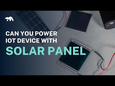 Can I Power my IoT Device with Solar Panels? -  A Quick Test of IoT Solar Panels from Sparkfun