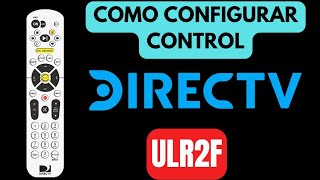 Como CONFIGURAR CONTROL de DIRECTV con tu TV en 2024