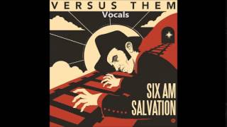 Clip of isolated vocal tracks for Versus Them&#39;s Impossible Dreams