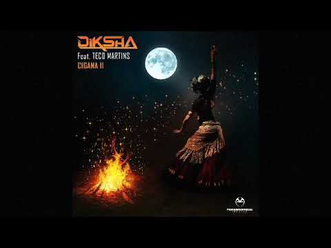 Diksha Feat. Teco Martins |  Single Cigana II @ Paramystical Records