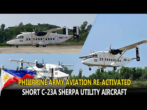 PHILIPPINE ARMY PUT INTO SERVICE SHORT C 23A SHERPA UTILITY AIRCRAFT