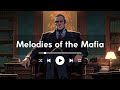 Melodies Of The Mafia Godfather Lofi Hip Hop Mix