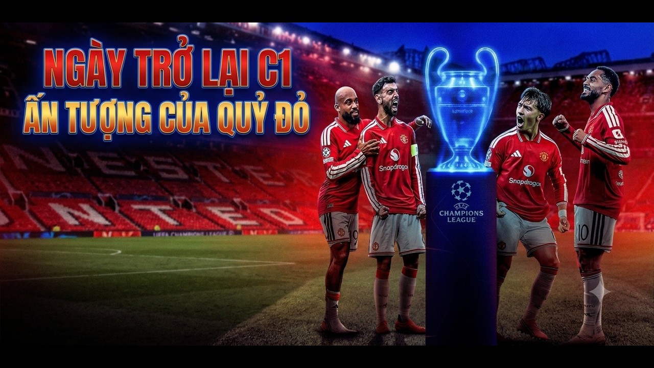 MU đại thắng 4-0 trong ngày tái xuất Champions League