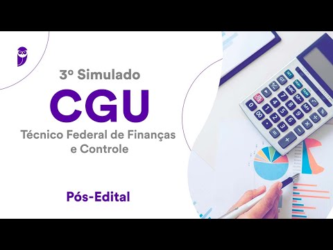 3º Simulado CGU – Técnico Federal de Finanças e Controle – Pós-Edital – Correção