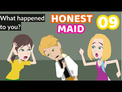 Honest Maid Ep 9 - Animated English Drama Story - English Story 4U