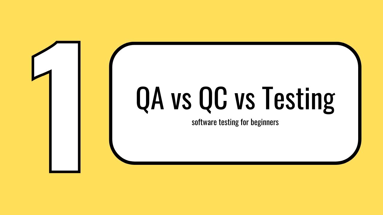 Software Testing for Beginners #1 | QA vs QC vs Testing