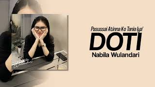 Download lagu Lirik Doti||Pasussai Atinna Kotania Iya'||Nabila Wulandari mp3 Download lagu Lirik Doti||Pasussai Atinna Kotania Iya'||Nabila Wulandari mp3