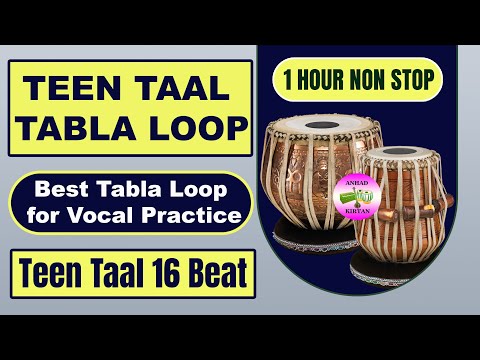 1 Hour Teen Taal Tabla Loop | Teen Taal Tabla 16 Beats | Anhad Kirtan