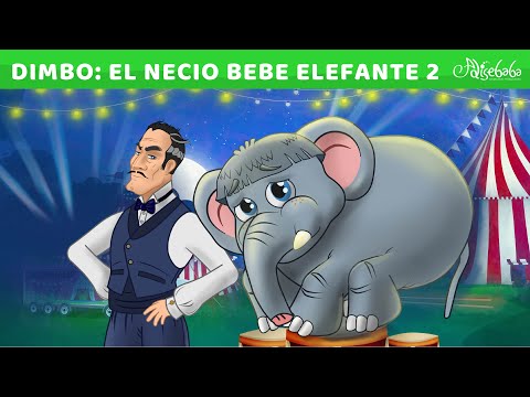 Dimbo El Necio Bebé Elefante 2 🐘 (NUEVO) Animado en Español | Cuentos infantiles para dormir