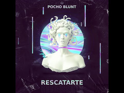 Pocho Blunt - Rescatarte (Audio Oficial)