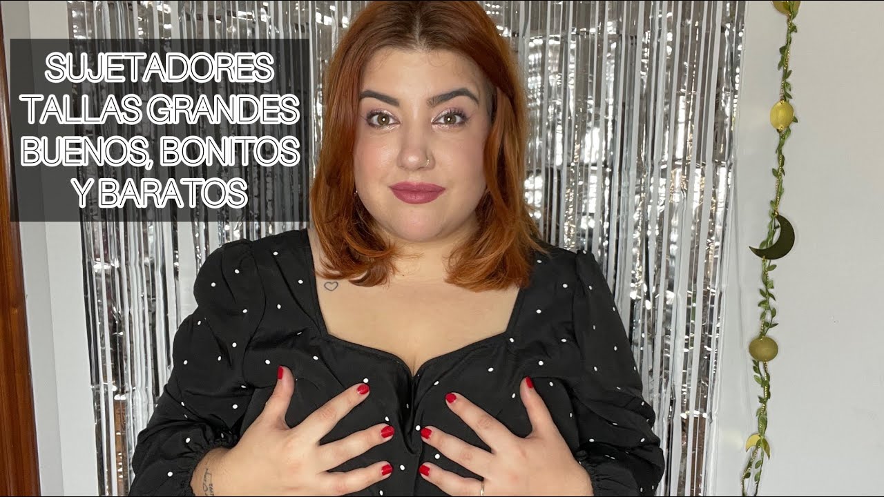 SUJETADORES BARATOS DE TALLA GRANDE✨ SITIOS Y RECOMENDACIONES ✨