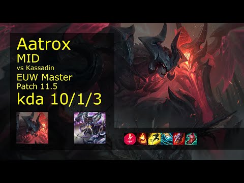 Aatrox Mid vs Kassadin - EUW Master 10/1/3 Patch 11.5 Gameplay