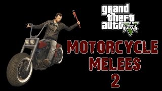 Grand Theft Auto Online PC: Motorcycle Melee Attacks 2