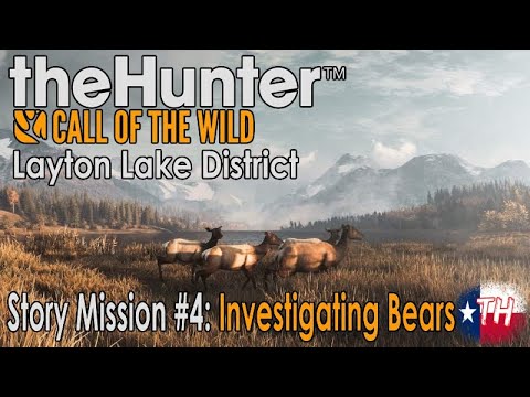 🦌 Layton Lake Story Mission 4: Investigating Bears | Walkthrough Guide | Call of the Wild