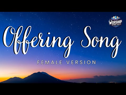 “Offering Song – Honor the Lord (Proverbs 3:9–10, Malachi 3:10) | Worship Without Walls”