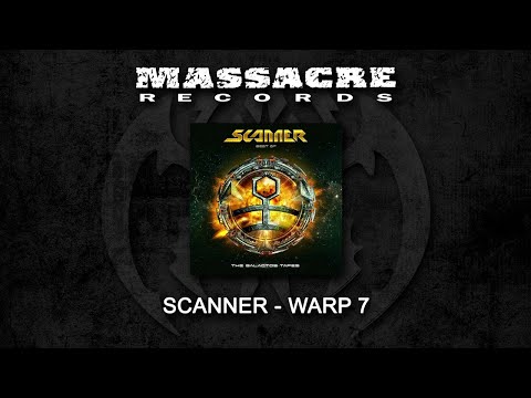 SCANNER - Warp 7 (Re-recorded Version) [Song Stream]