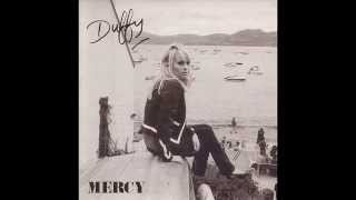 DUFFY - MERCY - SAVE IT FOR YOUR PRAYERS