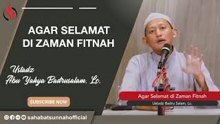 Download lagu Agar Selamat di Zaman Fitnah - Ustadz Abu Yahya Badrusalam, Lc mp3 Download lagu Agar Selamat di Zaman Fitnah - Ustadz Abu Yahya Badrusalam, Lc mp3