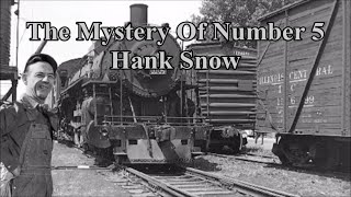 The Mystery Of Number 5 Hank Snow with Lyrics