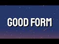 Nicki Minaj Good Form Lyrics Ft Lil Wayne Tiktok Song