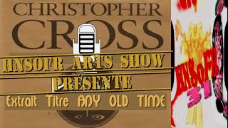 Extrait de Christopher Cross - Any Old Time.