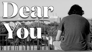 Dear You (Drama Short Film)