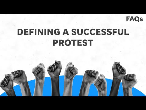How to achieve a successful protest: the two key ingredients | Just The FAQs