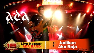 Download lagu Live Konser Ada Band - Jadikan Aku Raja @Surabaya 31 Agustus 2008 mp3