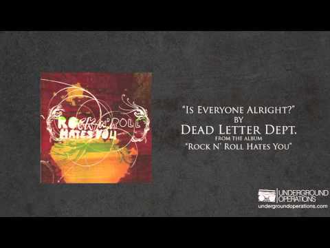 Dead Letter Dept - Is Everyone Alright