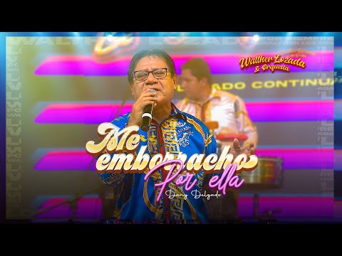 Armonía 10 de Walther Lozada - Me Emborracho Por Ella