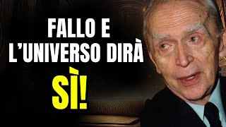 La Tecnica Più Potente Per Far Lavorare l’Universo a Tuo Favore!