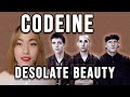 Codeine The Beauty Of Desolate Wasteland