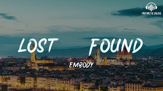 Embody - Lost &amp; Found [lyric]