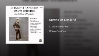 Chalino Sanchez - Corrido De Rosalino