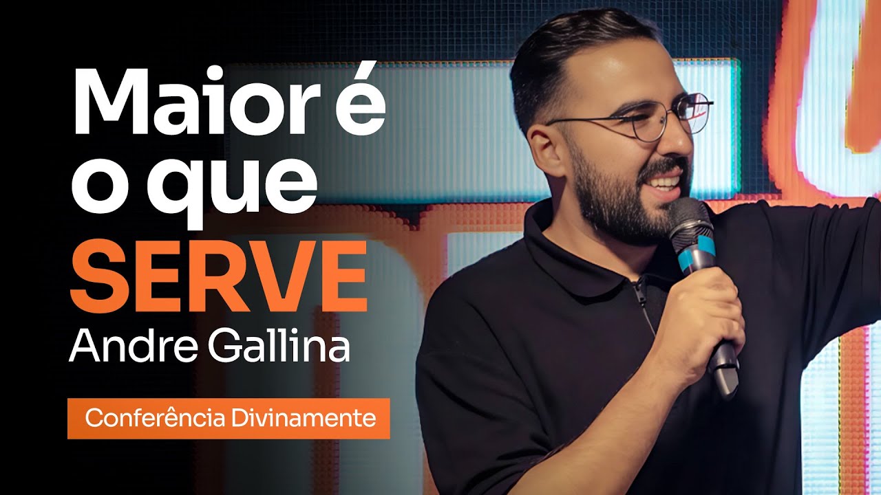 Saúde é AMAR - André Gallina | Conf. Divinamente 2024