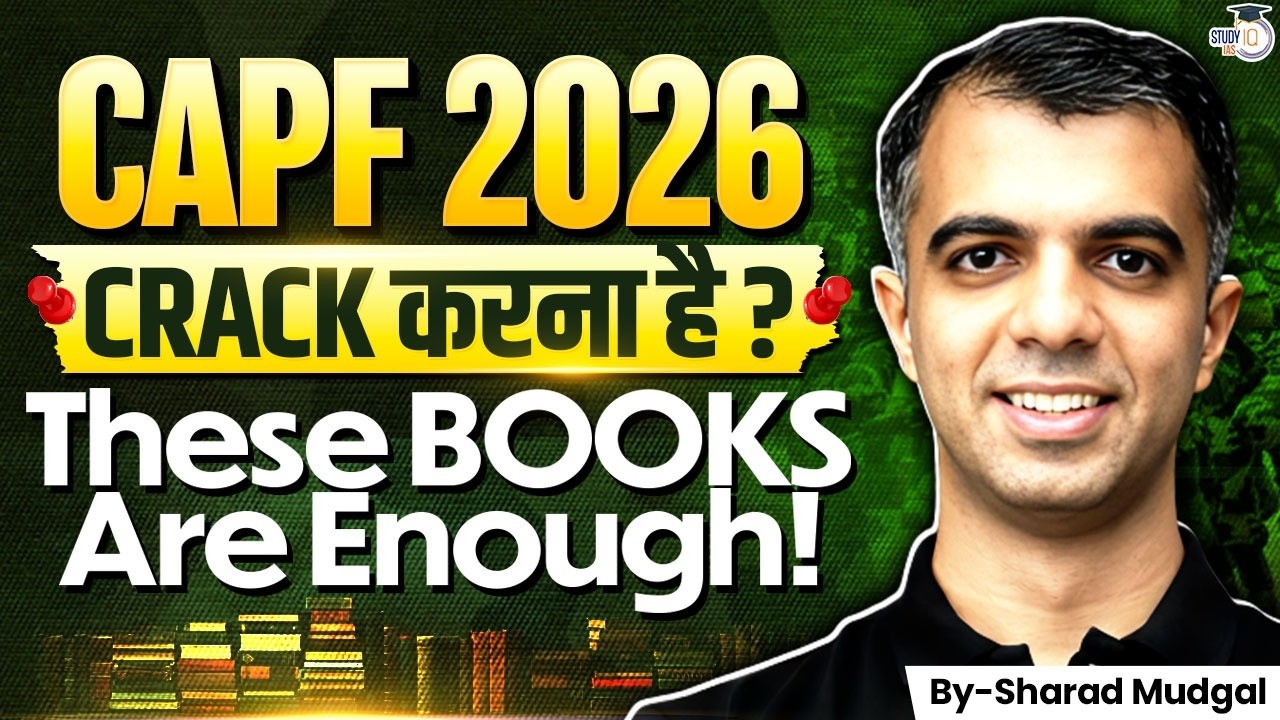 CAPF 2026 Booklist: Best Books to Crack CAPF Exam | By Sharad Mudgal