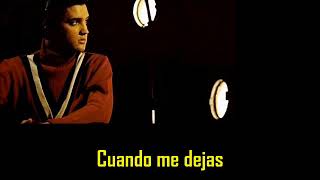 ELVIS PRESLEY - I need you so ( con subtitulos en español ) BEST SOUND