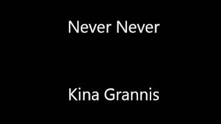 Kina Grannis - Never Never - One More in the Attic
